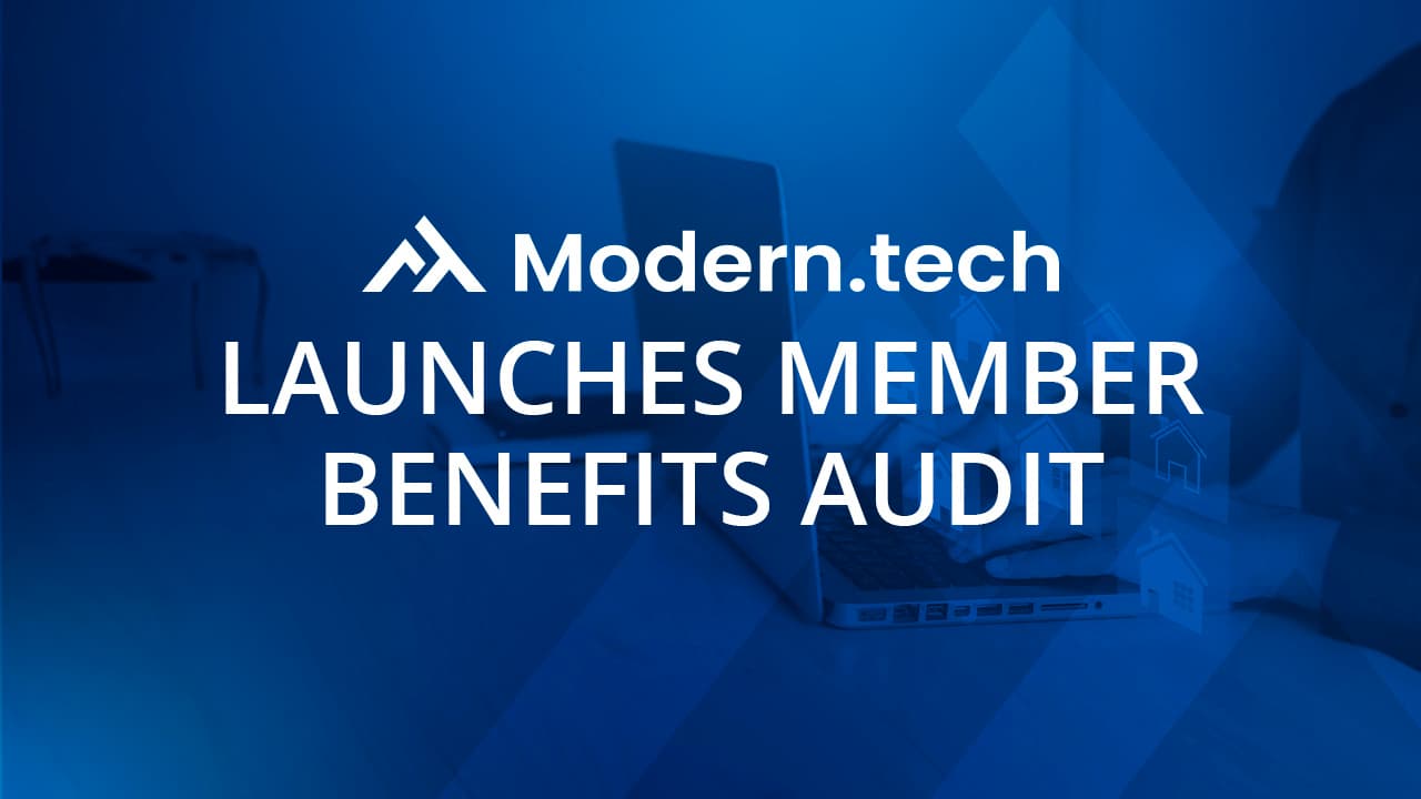 Modern.tech Launches Member Benefits Audit for MLSs and Associations3